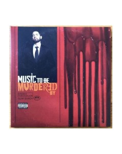 Виниловая пластинка Eminem Music To Be Murdered By 0602508735172 Interscope