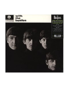 Виниловая пластинка The Beatles With The Beatles 0094638242017 Emi