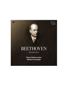 Виниловая пластинка Wilhelm Furtwangler Wiener Philharmoniker Beethoven Symphony No 5 1954 019029673 Warner music classic