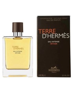 HERMES Парфюмерная вода Terre D Hermes Eau Intense Vetiver 100 Hermès