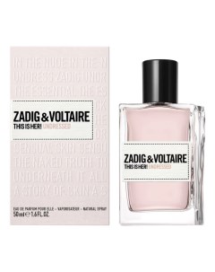 This Is Her Undressed парфюмерная вода 50мл Zadig&voltaire