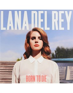 Lana Del Rey Born To Die Polydor