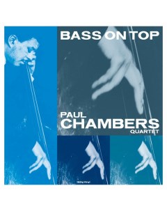 Paul Chambers Quartet Bass On Top LP Not now music