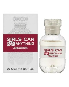 Girls Can Say Anything парфюмерная вода 30мл Zadig&voltaire