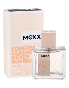 Forever Classic Never Boring For Her туалетная вода 30мл Mexx
