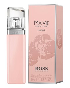 Boss Ma Vie Pour Femme Florale парфюмерная вода 50мл Hugo boss
