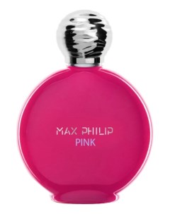 Pink парфюмерная вода 100мл Max philip
