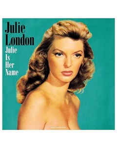 Виниловая пластинка Julie London Julie Is Her Name Green LP Республика