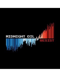 Виниловая пластинка Midnight Oil Resist 2LP Республика