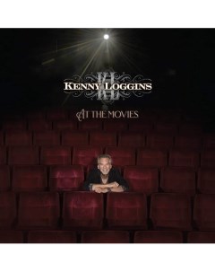 Виниловая пластинка Kenny Loggins At The Movies LP Sony