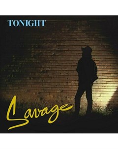 Виниловая пластинка Savage Tonight LP Zyx