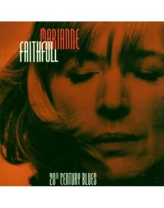 Виниловая пластинка Marianne Faithfull 20th Century Blues 2LP Республика