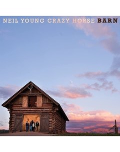 Виниловая пластинка Neil Young With Crazy Horse Barn Limited LP Warner