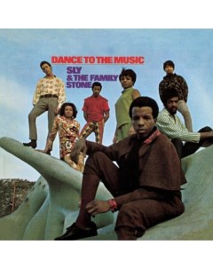 Виниловая пластинка Sly The Family Stone Dance To The Music LP Республика
