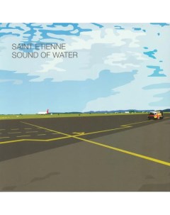 Электроника Saint Etienne Sound Of Water Black Vinyl LP Universal us