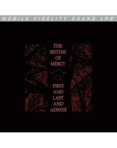 Sisters of Mercy First Last Always Mobile fidelity sound lab (mfsl)