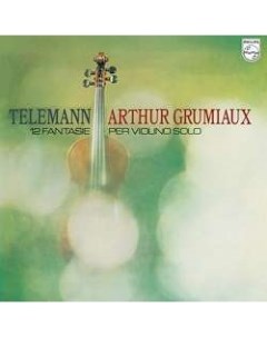 GRUMIAUX ARTHUR TELEMANN 12 Fantasias For Violin Solo Analogphonic