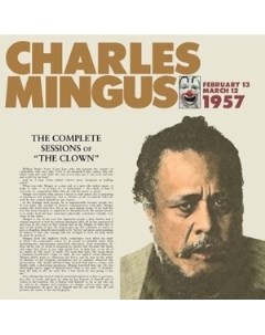 Charles Mingus The Complete Sessions Of The Clown Vinyl 180 Gram Doxy music
