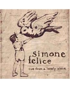 Simone Felice Live From A Lonely Place 180g Diverse records