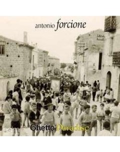 Antonio Forcione Ghetto Paradise 180 Gram Vinyl Naim label