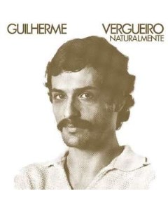 GUILHERME VERGUEIRO Naturalmente Whatmusic.com