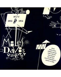 Miles Davis Quartet Miles Davis Quartet 1953 1954 Doxy music