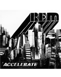 R E M Accelerate 180g 45 RPM 2LP CD Warner brothers records uk