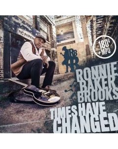 Ronnie Baker Brooks Times Have Changed LP MP3 Provogue records