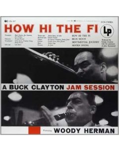 Buck Clayton How Hi The Fi 180 Gram Vinyl USA Pure pleasure