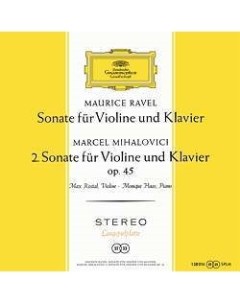 Ravel Mihalovici Sonatas for Violin and Piano Analogphonic