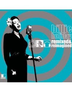 HOLIDAY BILLIE Remixed And Reimagined Legacy (sony music entertainment)
