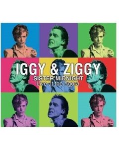 Iggy and Ziggy Sister Midnight Live At The Agora Limited Hand Numbered Edition The store for music (sfm)