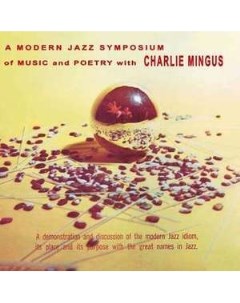 Charles Mingus A Modern Jazz Symposium Of Music And Poetry Vinyl 180 gram Doxy music