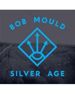 Bob Mould Silver Age Edsel records