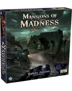 Настольная игра Mansions of Madness Horrific Journeys Fantasy flight games