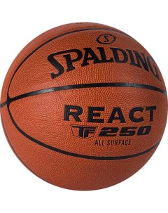 TF 250 REACT ALL SURFACE 76 967Z Мяч баскетбольный 7 Spalding