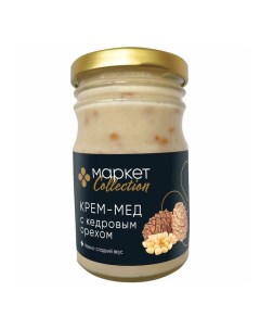 Крем мед с кедровым орехом 250 г Market collection