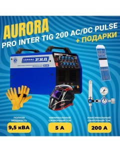 Аппарат аргонодуговой сварки PRO INTER TIG 200 AC DC PULSE TIG MMA подарки Aurora