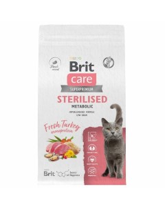 Сare Cat Sterilised Metabolic сухой корм для стерилизованных кошек с индейкой 1 5 кг Brit*