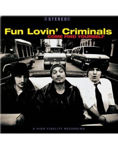 Альтернатива Fun Lovin Criminals Come Find Yourself Music on vinyl