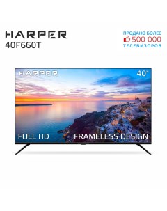 Телевизор 40F660T 40 102 см FHD Harper