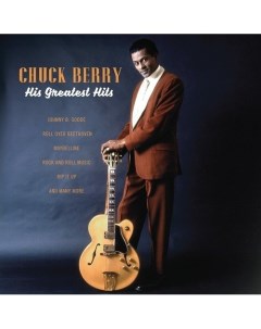 Виниловая пластинка Chuck Berry His Greatest Hits LP Республика