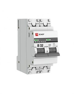 Автоматический выключатель PROxima ВА 47 63 2Р 32А тип B 4 5 кА 230 В на DIN рейку mcb4763 2 32B pro Ekf