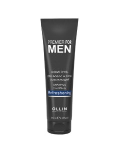 PREMIER FOR MEN Шампунь для волос и тела освежающий 250мл OLLIN Ollin professional