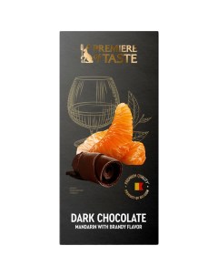 Шоколад Premier of taste темный мандарин и бренди 80 г Premiere of taste