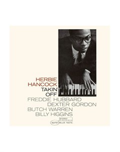Виниловая пластинка Herbie Hancock Takin Off 0602577423994 Blue note