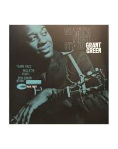 Виниловая пластинка Grant Green Grant s First Stand 0602577450617 Blue note