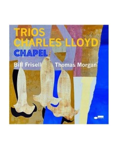 Виниловая пластинка Lloyd Charles Trios Chapel 0602445266500 Universal music