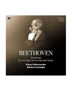 Виниловая пластинка Wilhelm Furtwangler Beethoven Symphonies Nos 1 3 Eroica Newly Remastered In 24 B Warner music classic