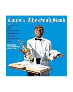 Виниловая пластинка Armstrong Louis And The Good Book 5060397602121 Fat cat records